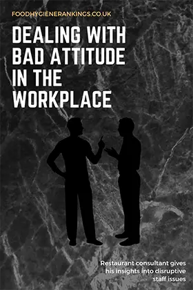 Dealing with bad attitude in the workplace